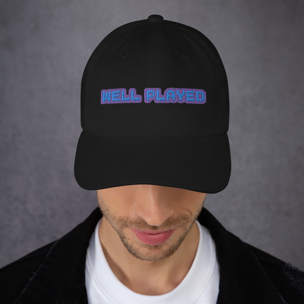 Well Played - Embroidered Dad hat