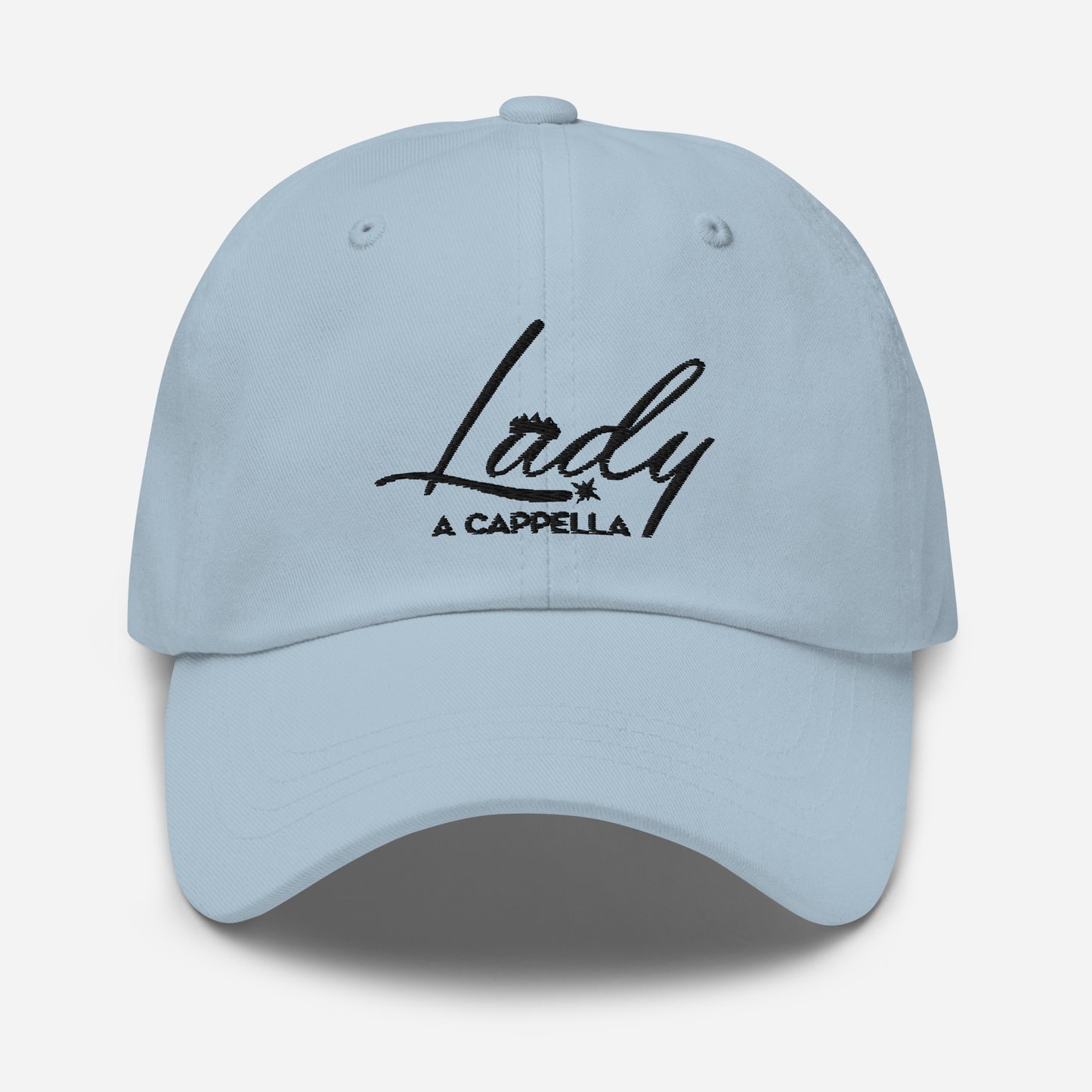 Lady A Cappella - Embroidered Dad hat