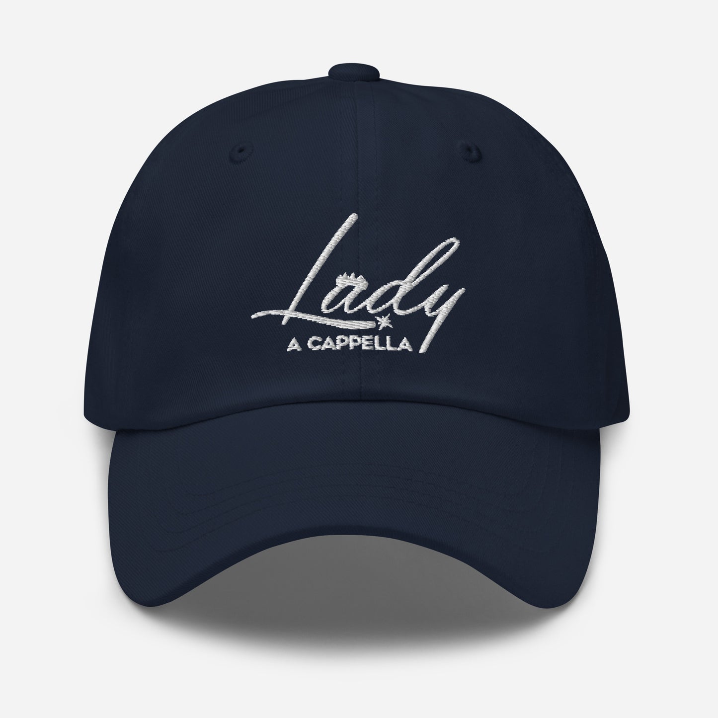 Lady A Cappella - Embroidered Dad hat