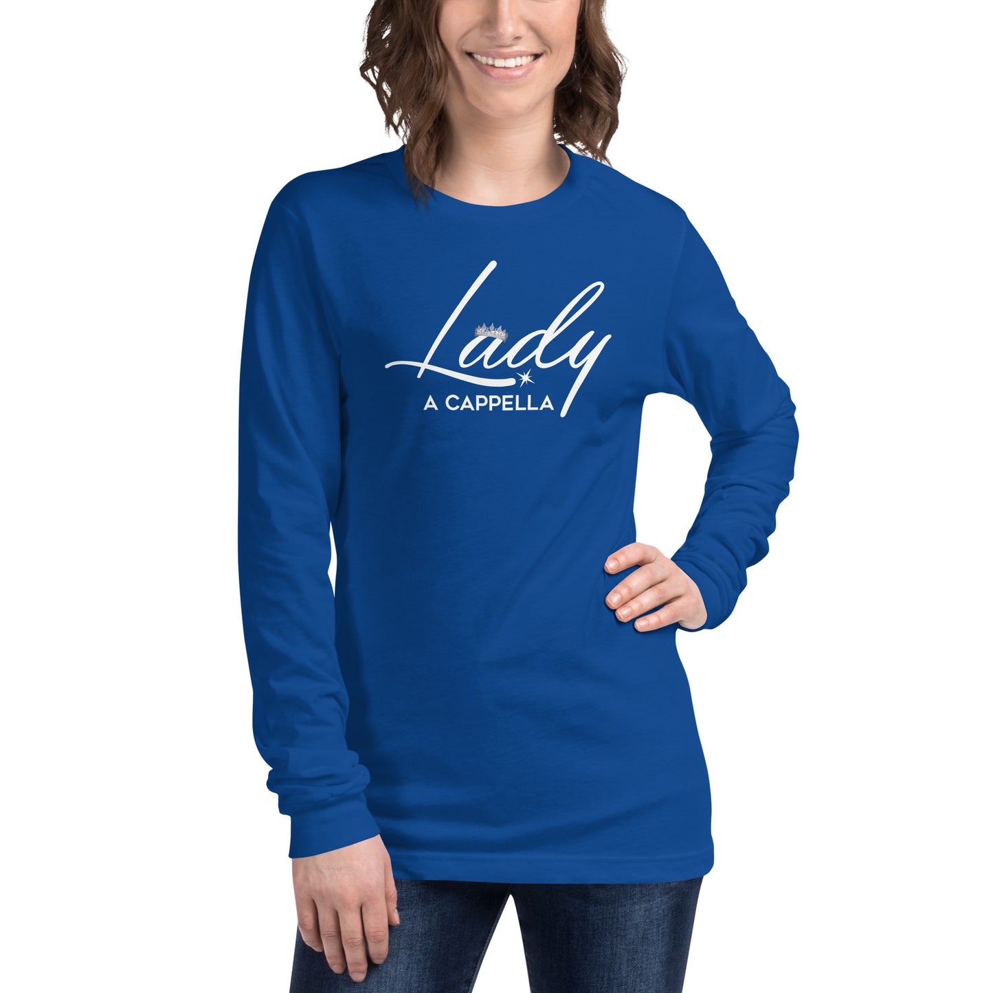 Lady A Cappella - Unisex Fit -  Long Sleeve Tee