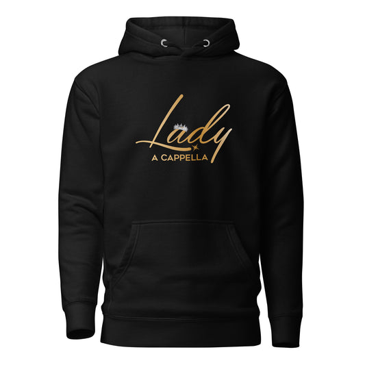 Lady A Cappella - Unisex Hoodie