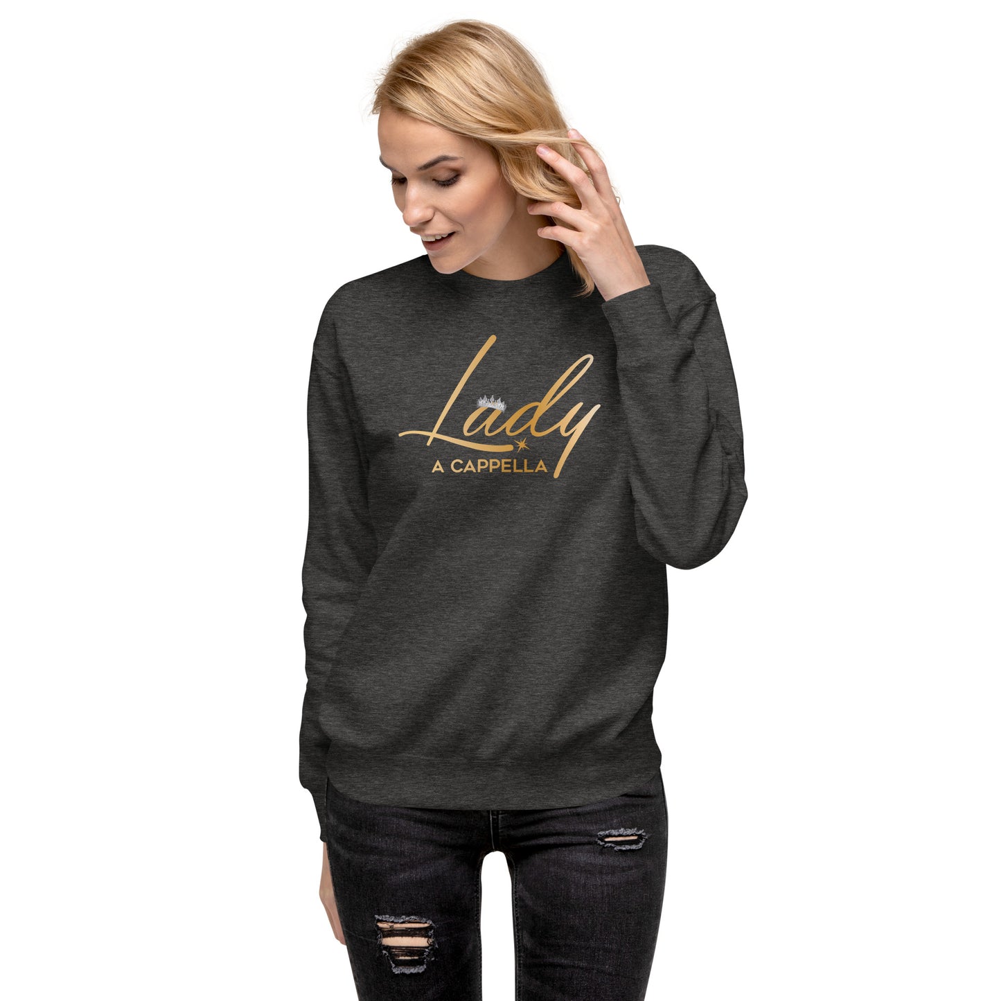 Lady A Cappella - Regular Fit Unisex Premium Sweatshirt