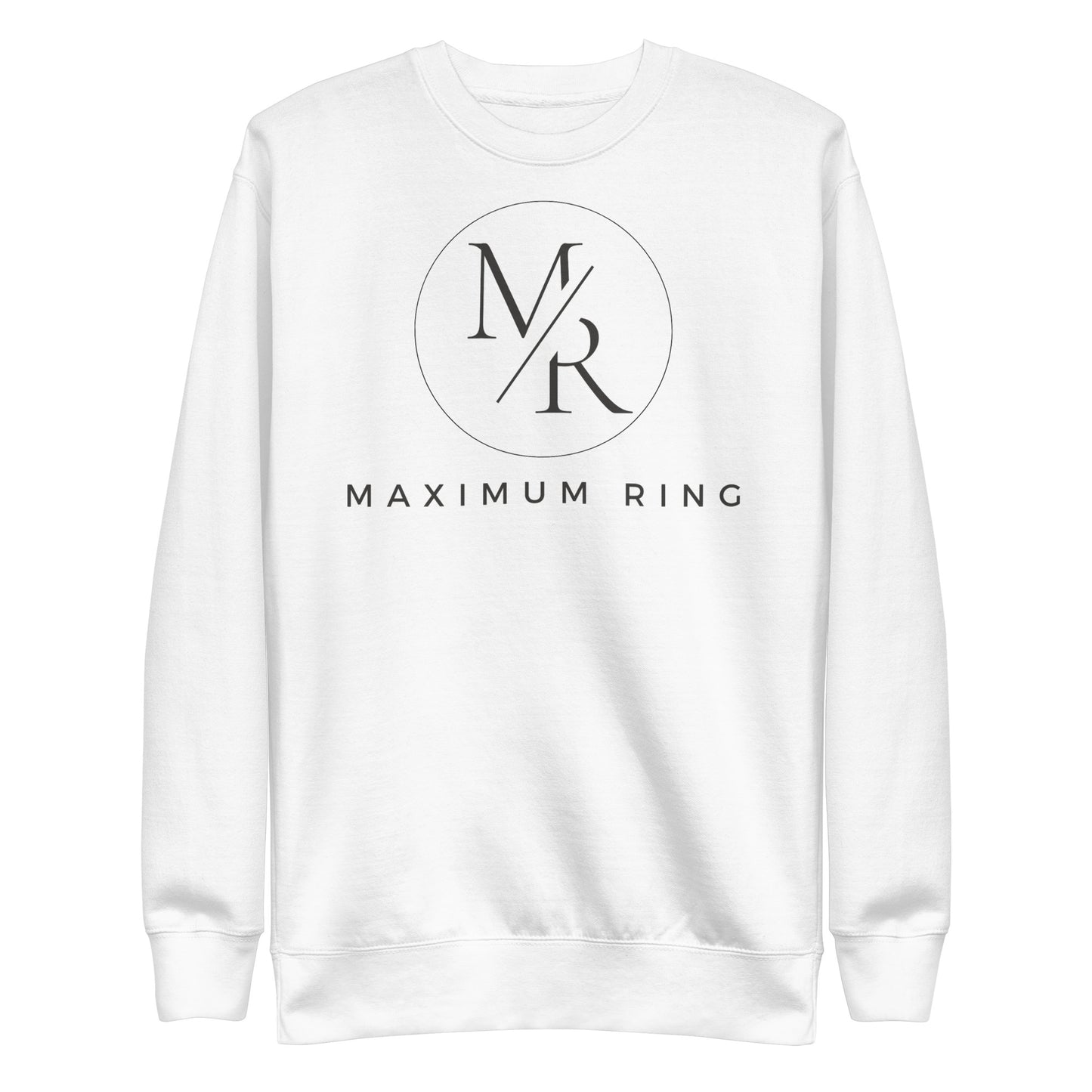 Maximum Ring - Printed Unisex Premium Sweatshirt