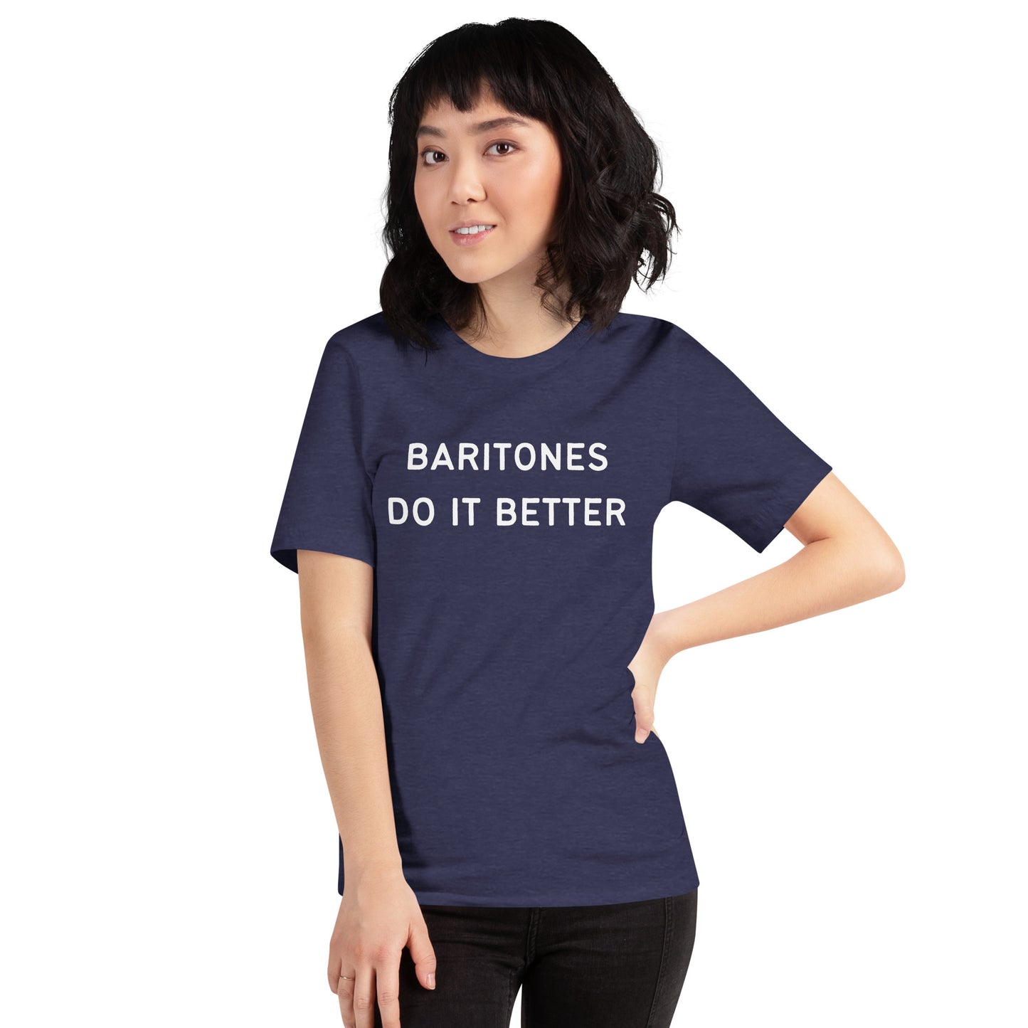 Baritones Do it Better - printed Unisex t-shirt