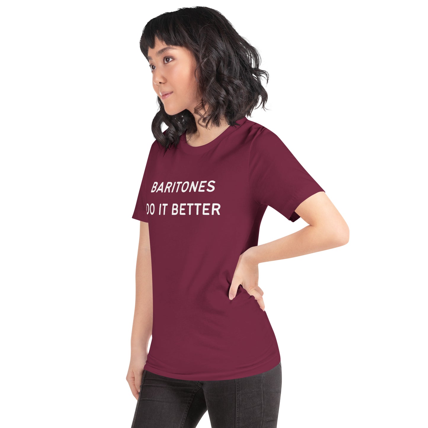 Baritones Do it Better - printed Unisex t-shirt