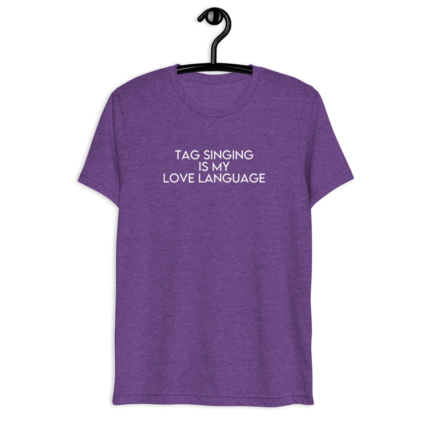 Tag singing is my love language - Super soft Short sleeve t-shirt