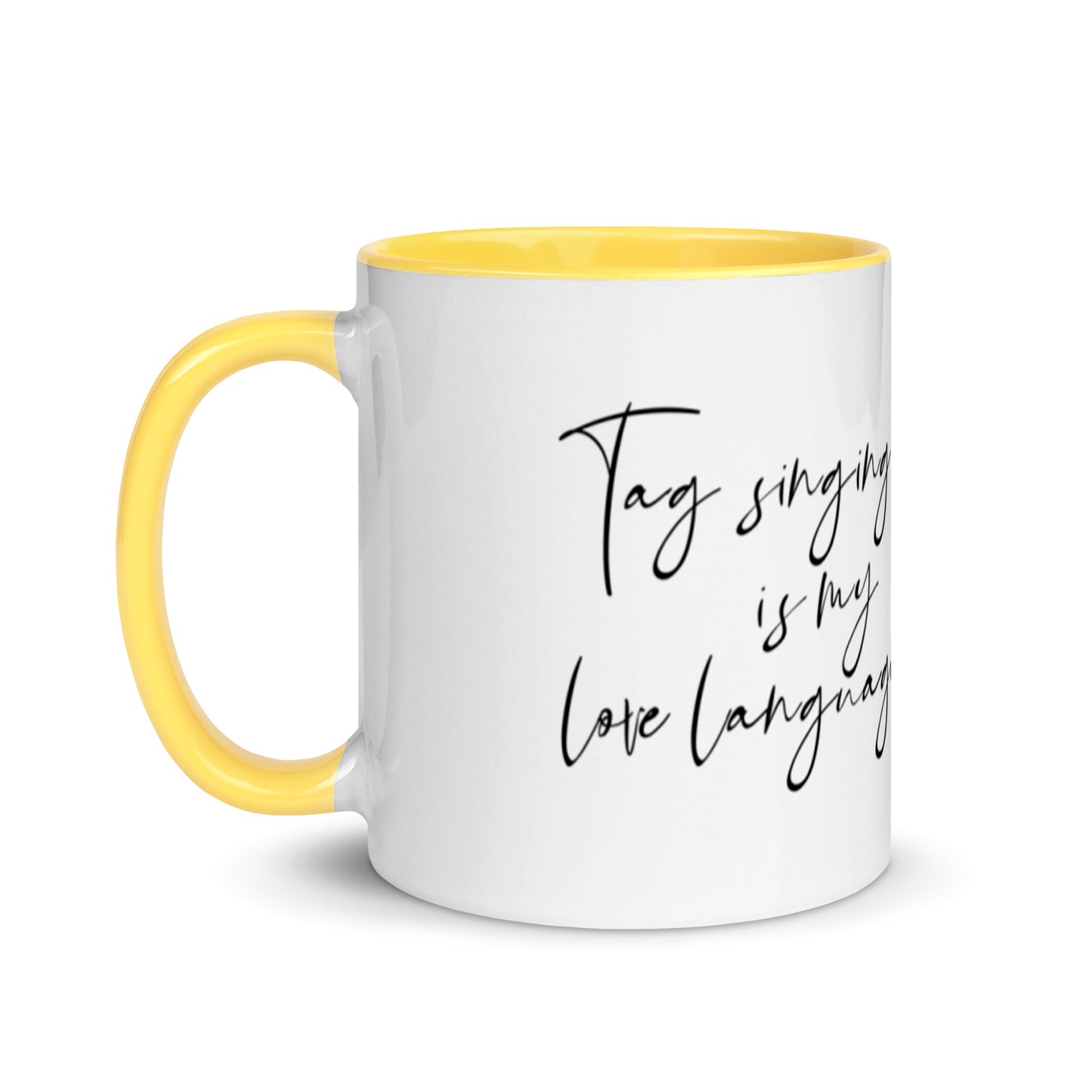 Tag singing is my love language - Mug